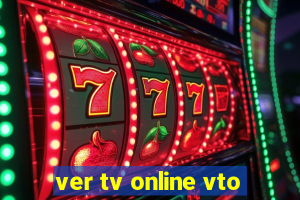 ver tv online vto